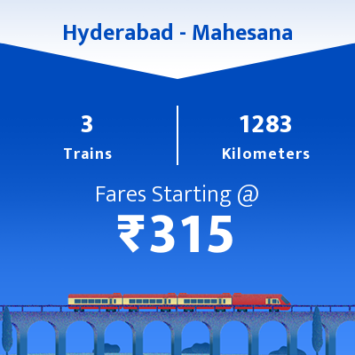 Hyderabad To Mahesana Trains